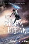 Let the Storm Break